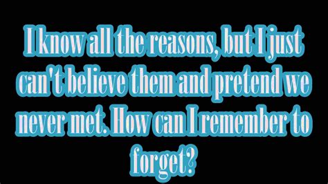 How can I remember to forget - Sara Paxton (Lyrics) | Youtube, Lyrics ...