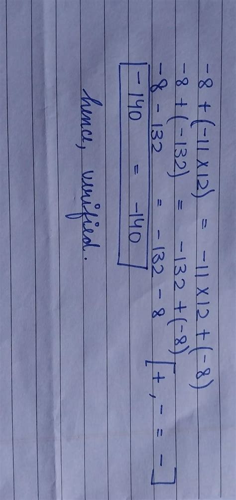 verify the following minus 8 + - 11 by 12 equals to minus 11 by 12 ...