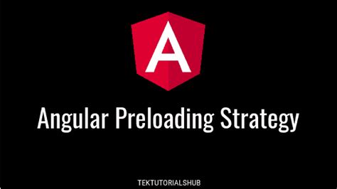 Image result for Angular Loading Strategy