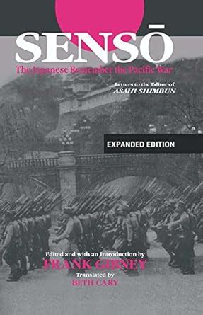 Senso: The Japanese Remember the Pacific War: Letters to the Editor of ...