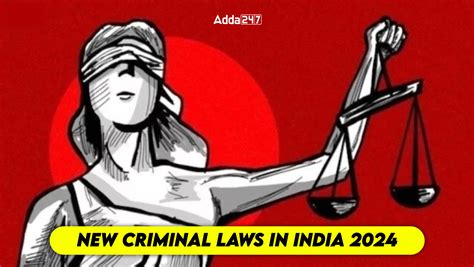 New Criminal Laws in India 2024