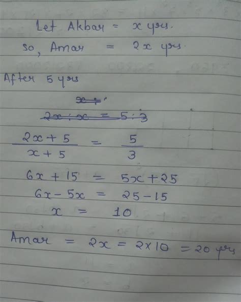 Amar is twice old as akbar. after 5 years there age ratio will be 5:3 ...