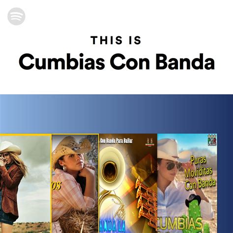 This Is Cumbias Con Banda | Spotify Playlist