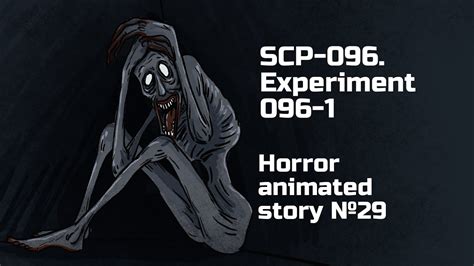 SCP-096. Experiment 096-1. Horror animated story №29 - YouTube