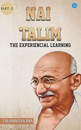 Amazon.in: Buy Nai Talim The Experiencial Learning Part1 Book Online at ...