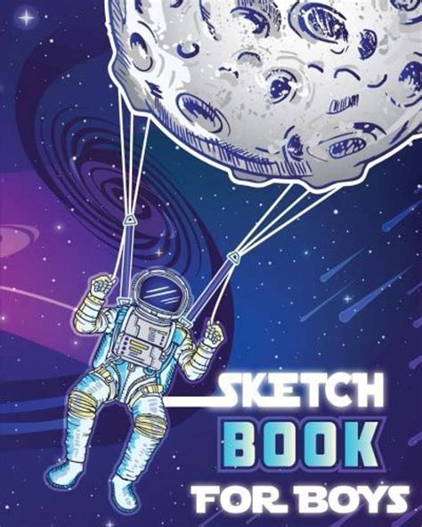 Generic Sketch Book For Boys: Out Of This World Drawing Pad - Top Arts ...