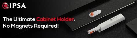 The Ultimate Cabinet Holder: No Magnets Required!