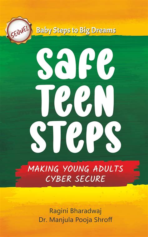 Safe Teens Steps: Making Young Adults Cyber Secure : Ragini Bharadwaj ...
