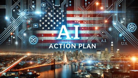 OpenAI、Google、Anthropicが米AI政策「AI Action Plan」への提案を提出——規制の統一化、投資拡大、安全対策を ...