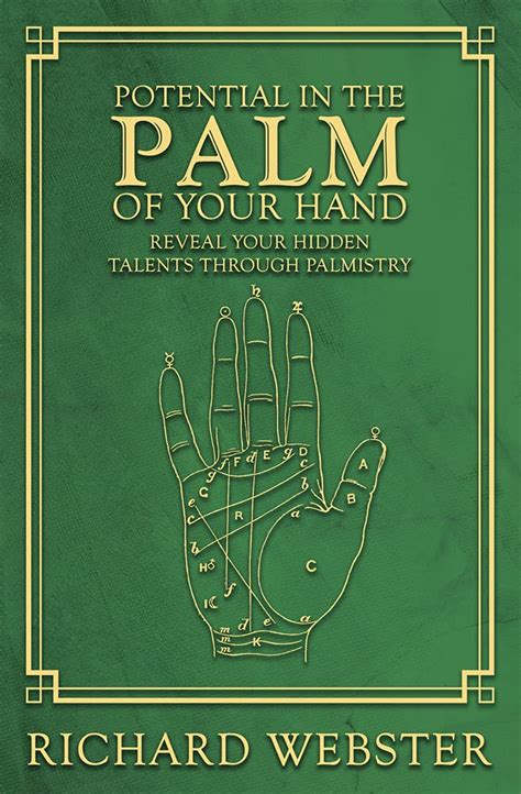Potential in the Palm of Your Hand: Reveal Your Hidden Talents through ...