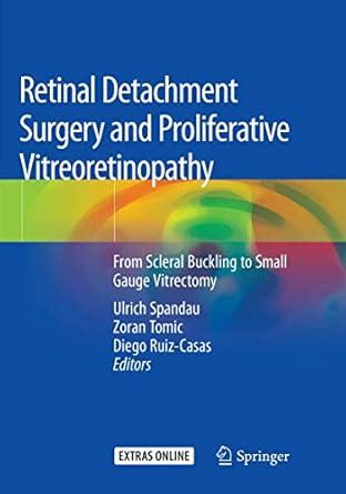 Buy Retinal Detachment Surgery and Proliferative Vitreoretinopathy ...