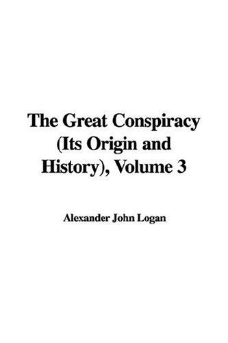Buy The Great Conspiracy: Its' Origin And History: 3 Book Online at Low ...