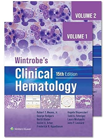 Wintrobe's Clinical Hematology eBook : Robert J. Means, Jr., Rodgers ...