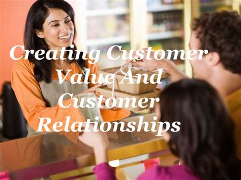 Image result for Creating Customer Value