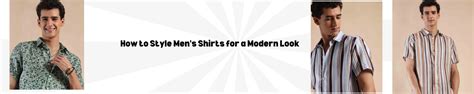 How to Style Men's Shirts for a Modern Look