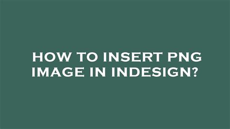 Image result for How to Insert Picture in InDesign File
