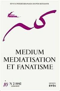 Amazon.in: Buy Médium, médiatisation et fanatisme Book Online at Low ...