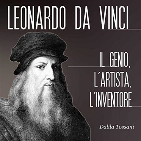 Leonardo Da Vinci: L'uomo, l'artista, lo scienziato (Audio Download ...