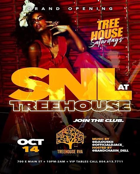 SNL AT THE ALL NEW TREE HOUSE (GRAND OPENING NIGHT), 700 E Main St ...
