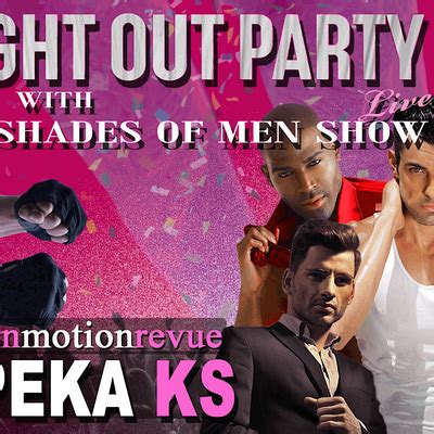 Ladies Night Out [Early Price] with Men in Motion LIVE - Topeka KS 21 ...