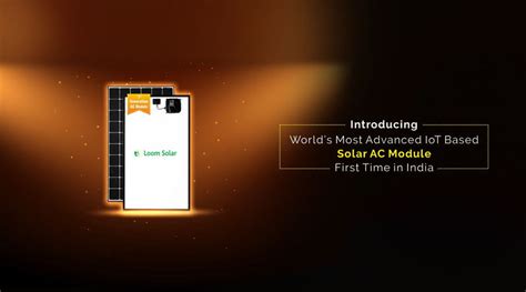 Loom Solar has Introduced World’s Most Advanced IoT Based Micro ...
