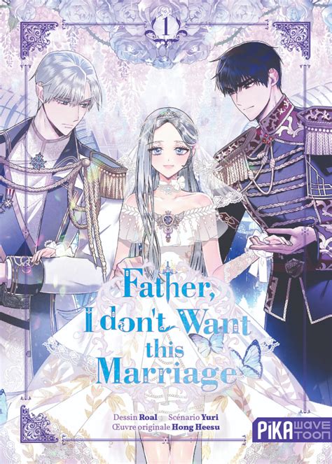 Vol.1 Father I don't Want this Marriage - Manga - Manga news