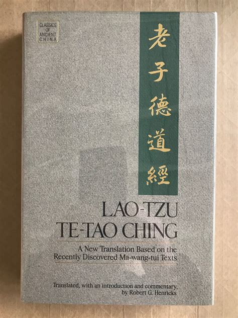 Lao-tzu; Te-tao ching : a new translation based on the recently discovered Ma-wang-tui texts by ...