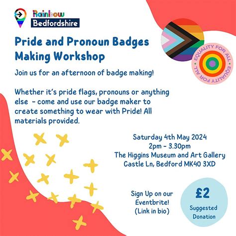 LGBTQ+ Pride and Pronouns Badge Making Workshop, The Higgins Bedford, 4 ...