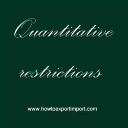 Quantitative restrictions