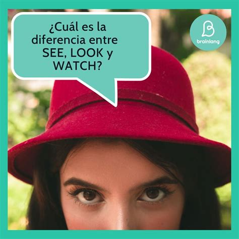 Ver en inglés: ¿Cuál es la diferencia entre SEE, LOOK y WATCH?