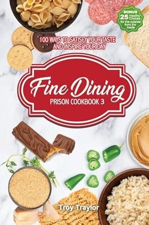 Buy Fine Dining Prison Cookbook 3 Book Online at Low Prices in India ...