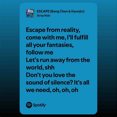 ESCAPE (Bang Chan & Hyunjin) | Citazioni musicali, Frasi di canzoni ...