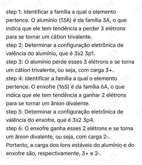Solved: Os átomos de 13Al e 16S podem originar ioês. Determine a carga ...