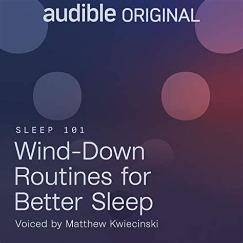 Wind-Down Routines for Better Sleep by Alexandra Hayes - - Audible.in