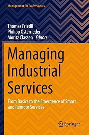Buy Managing Industrial Services: From Basics to the Emergence of Smart ...