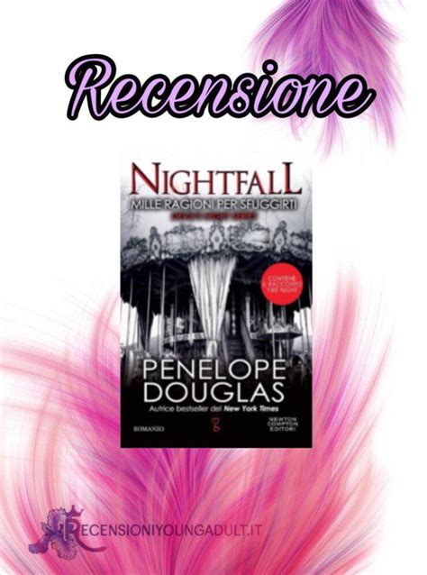 Recensione: Mille ragioni per sfuggirti. Nightfall - Penelope Douglas