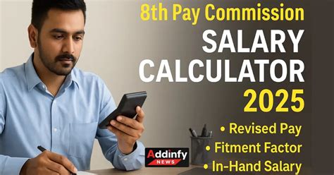 8th Pay Commission Salary Calculator: आपकी सैलरी में कितना बदलाव होगा?