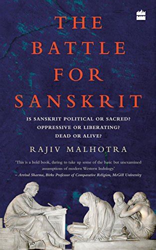 The Battle for Sanskrit: Is Sanskrit Political or Sacred, Oppressive or ...