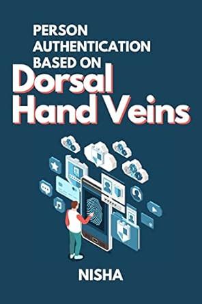 Person Authentication Based on Dorsal Hand Veins : Amazon.in: Books