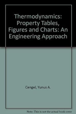 Buy Property Tables, Figures and Charts (Thermodynamics: An Engineering ...