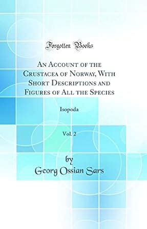Buy An Account of the Crustacea of Norway, With Short Descriptions and ...