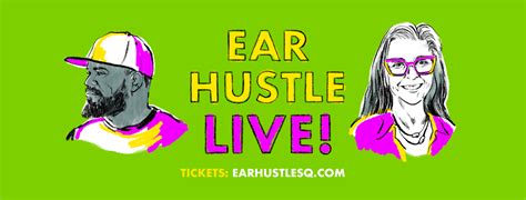 Ear Hustle at Roxian Theatre, Roxian Theatre, Mc Kees Rocks, 8 August ...