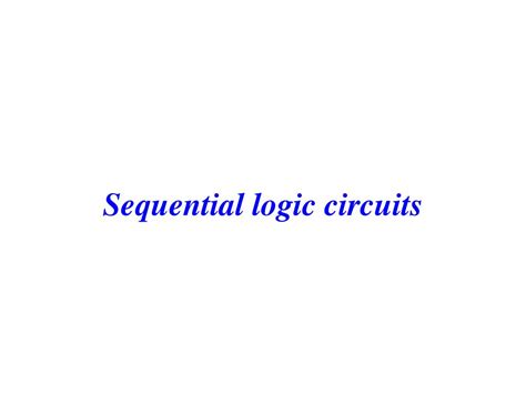 Image result for Sequential Logic Circuits