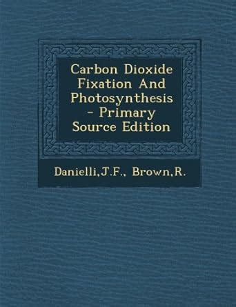 Amazon.in: Buy Carbon Dioxide Fixation and Photosynthesis Book Online ...