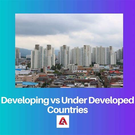 Image result for Developing vs Developed Countries