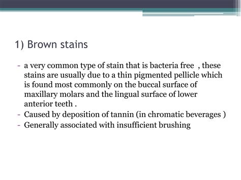 Dental stain ( Introduction , types , causes , treatment ).pptx