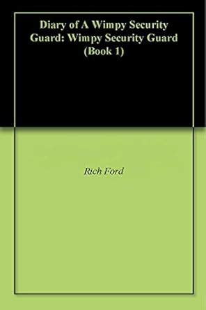 Diary of A Wimpy Security Guard: Wimpy Security Guard (Book 1) eBook ...