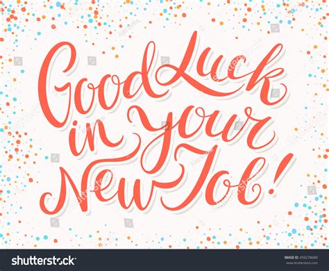 51 Good Luck Your New Job Images, Stock Photos & Vectors | Shutterstock