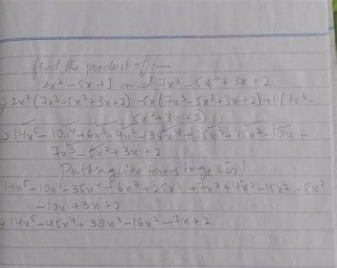 Find the product of algebraic 2x² square - 5 x + 1 and 7 x cube minus 5 ...