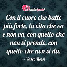 un senso vasco testo immagine con frase vita di vasco con il cuore un senso vasco testo immagine con frase vita di vasco con il cuore